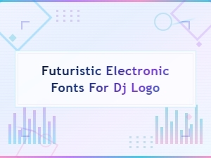 Best Futuristic Electronic Fonts for Dj Logo Design