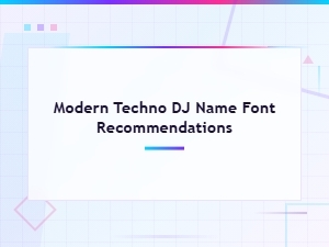 Best Futuristic Fonts for Modern Techno Dj Names and Branding
