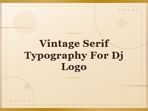 Vintage Serif Typography for Dj Logo Design – Retro Font Inspiration