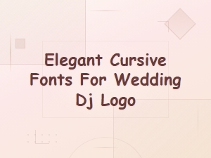 Elegant Cursive Fonts Perfect for a Wedding Dj Logo
